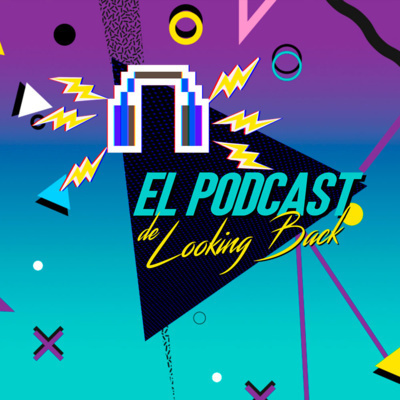 Ep 148 | Podcast de Looking Back