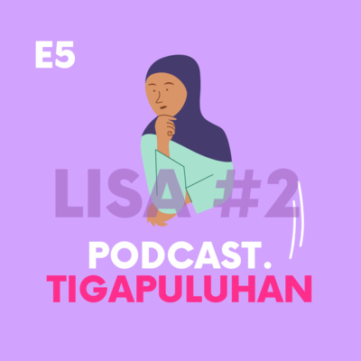 E5 Lisa - Berani Memilih