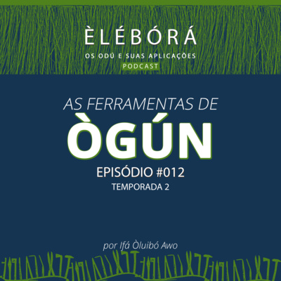 As ferramentas de Ògún #012