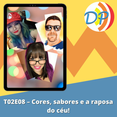 cover of episode T02E08 - Cores, sabores e a raposa do céu!