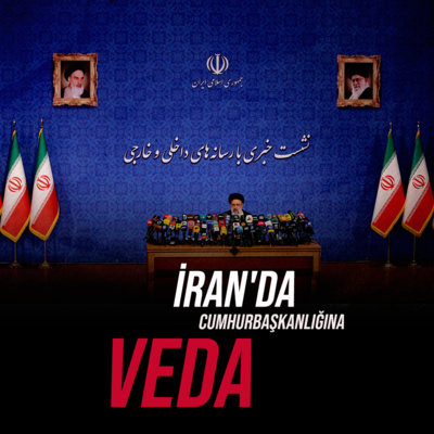 İran'da Cumhurbaşkanlığına Veda 