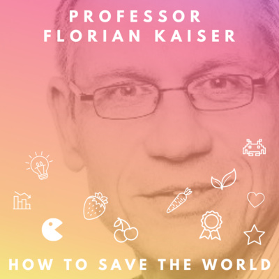 The Real Psychology Behind Why We Make Environmental Changes, with Professor Florian Kaiser