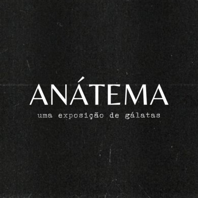 Se Passa Por Boas Novas - Série: Anátema (Gálatas 1.1-9)  episode artwork