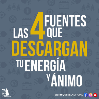 #95. Las 4 fuentes que descargan tu energía y ánimo episode artwork