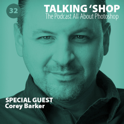 Episode 32: A Chat with Corey Barker