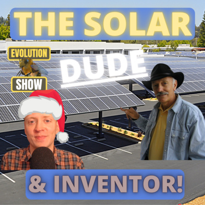 Christmas Special: Solar Dude Ron Swenson, Entrepreneur, Inventor & Guiness World Record holder!