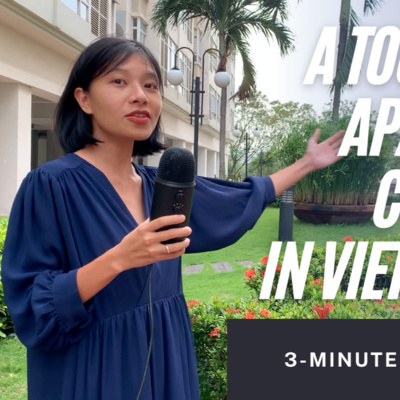 3-minute Vietnamese | A tour of my apartment complex, in Vietnamese
