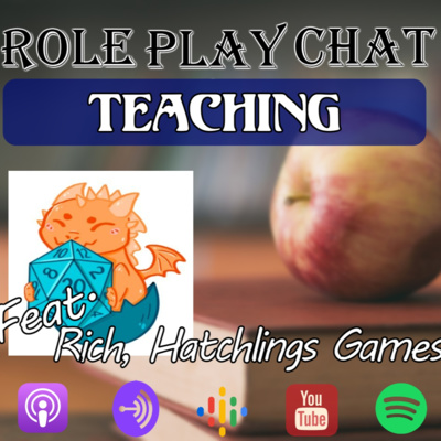 RolePlaying Games As A Teaching Tool With Special Guest Rich, The Creator Of Inspirisles - S2E22