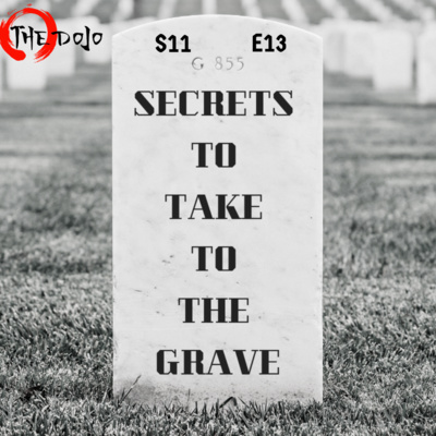The Dojo S11E13 - Take It To The Grave episode artwork