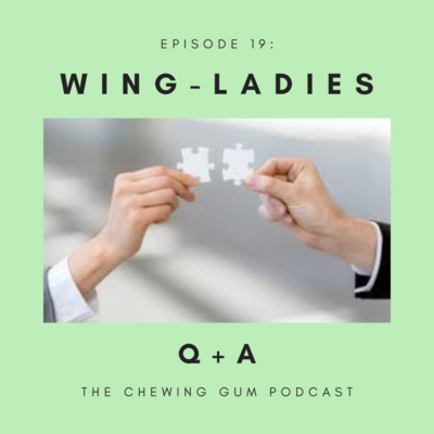 The Chewing Gum Podcast