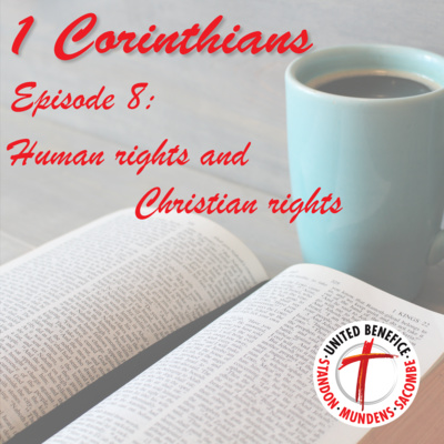 1 Corinthians - Human rights and Christian rights (6:12-20)