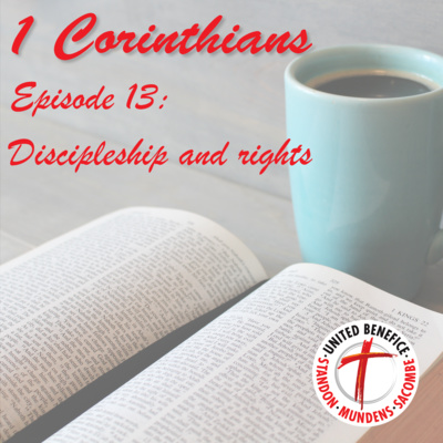 1 Corinthians - Discipleship and rights (9:15-27)