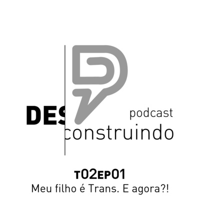 Desconstruindo