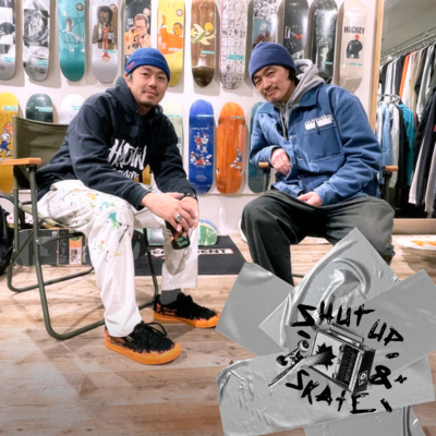 SHUT UP & SKATE