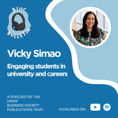 The BSOC Bulletin: Engaging students in University and Careers with Vicky Simao