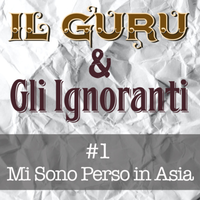 Il Guru e gli Ignoranti