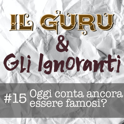 Il Guru e gli Ignoranti