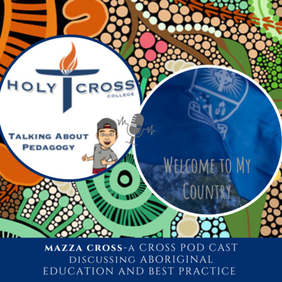 Talking about Pedagogy and Welcome to My Country. Culturally responsive pedagogies with Ryan Shelton and Beth Murphy