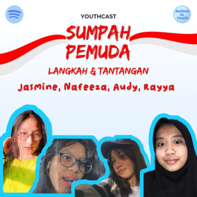 YouthCast: Believe In Youth