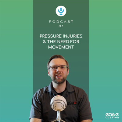 Ease Cushion Podcast