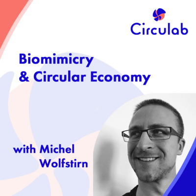 How Biomimicry can be a great source of inspiration for Circular Economy?