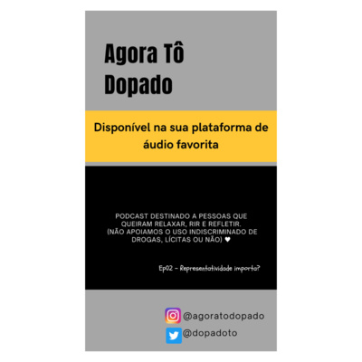 S02Ep02 - Representatividade importa? episode artwork