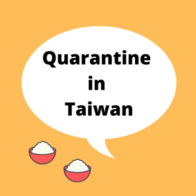Quarantine in Taiwan