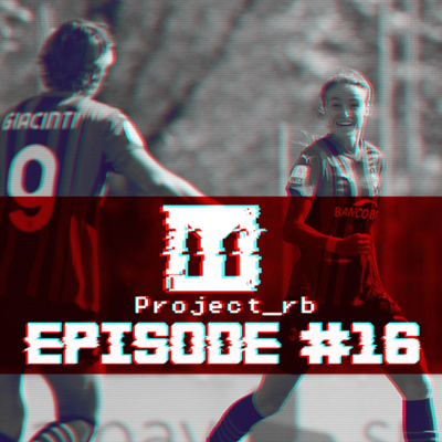The Project_rb - The Milan Women Podcast