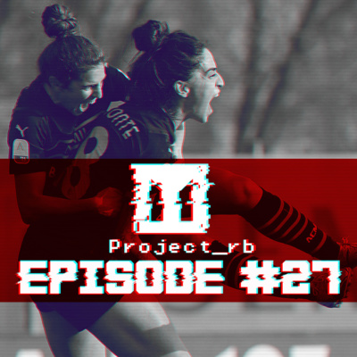 The Project_rb - The Milan Women Podcast
