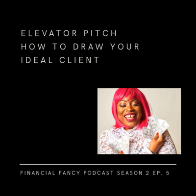 Elevator pitch: How to draw your ideal client