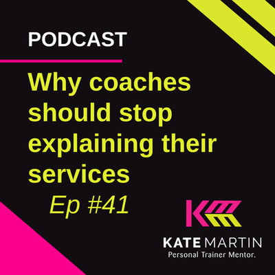 Coach Stop Explaining Your Services To Get People To Buy