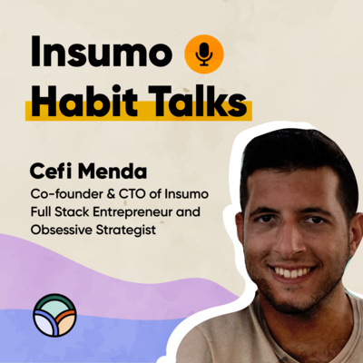 Habit Talks With Cefi Menda!