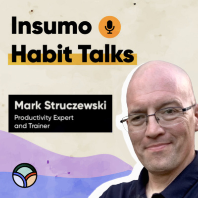 Habit Talks With Mark Struczewski