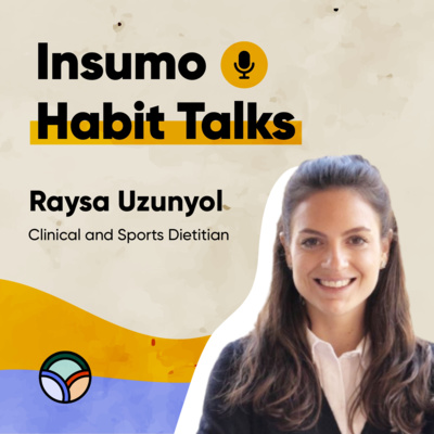 Habit Talks With Raysa Uzunyol!