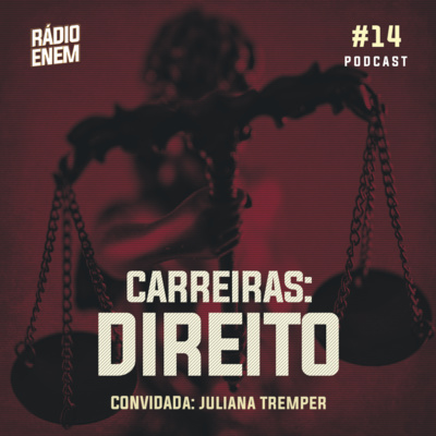 Ep. 14 | Carreiras: Direito