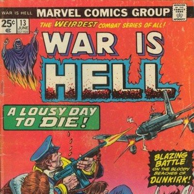 Magazines and Monsters episode 27, War is Hell 13, 1975