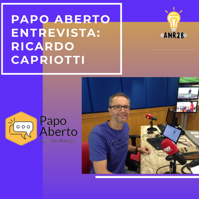 Papo Aberto Entrevista - Ricardo Capriotti