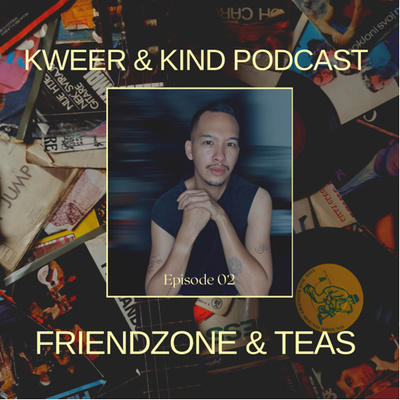 Friendzone & Teas