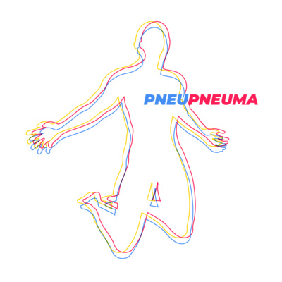 Pneu Pneuma Godcast