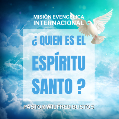 ¿ QUIEN ES EL ESPÍRITU SANTO ? episode artwork
