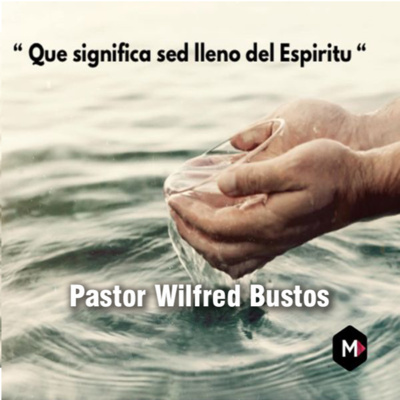 "Que significa sed lleno del Espiritu?" episode artwork