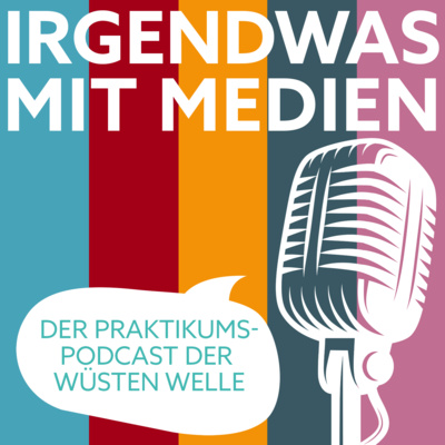 Küchengeplauder - der Praktikumspodcast der WüsteWelle