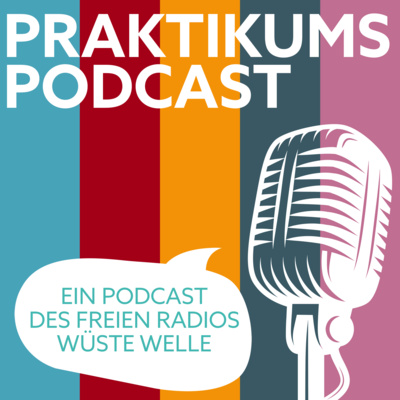 Küchengeplauder - der Praktikumspodcast der WüsteWelle