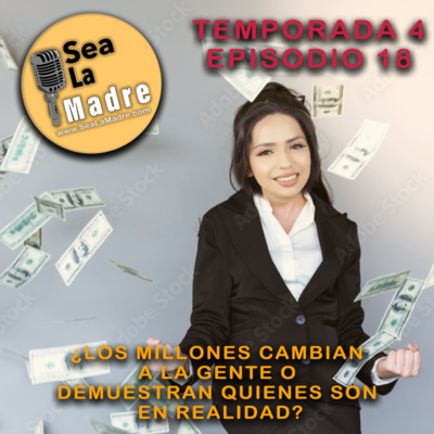 S4-18 ¿Los millones cambian a la gente o demuestran quienes son en realidad? | El Jofre, La Pulga,  episode artwork