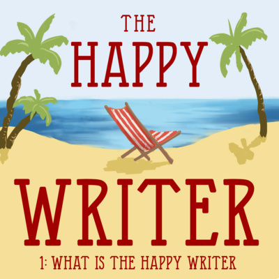 The Happy Writer 1: What is The Happy Writer?