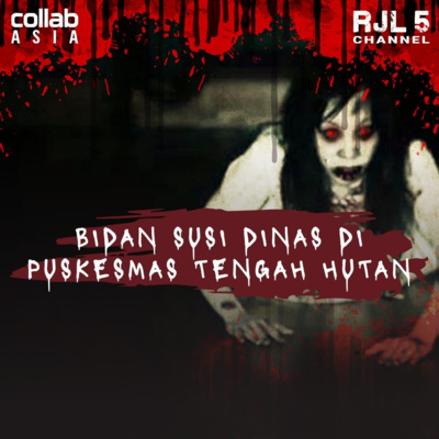 65.TAMAT!! BIDAN SUSI DINAS DI PUSKESMAS ANGKER TENGAH HUTAN (2) #OMMAMAT episode artwork