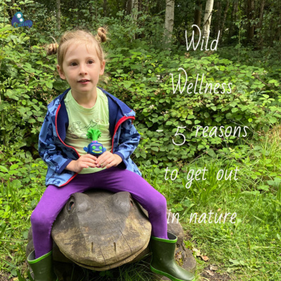 Wild Wellness – 5 reasons to get out in nature episode artwork