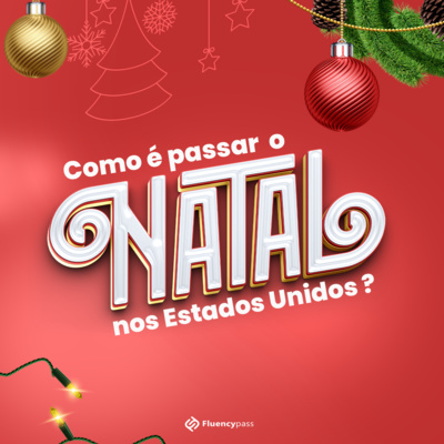 Como é passar o natal nos Estados Unidos? - Travel Tips Ep. 7