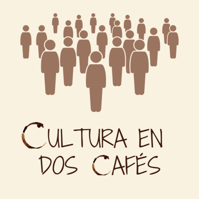 Cultura en dos cafés