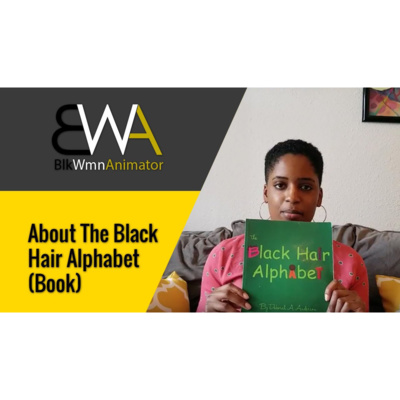 About The Black Hair Alphabet (Book)